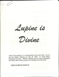 “Lupine is Divine,” a Lecture on María Agosto’s Experience with Lupus. María Agosto. Marcela Peacock Collection. MC292, Box 20, Folder 468. Williams College Archives and Special Collections.