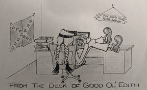 A hand drawn cartoon labeled "From The Desk of Good Ol'Edith"